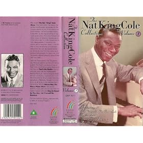 Nat King Cole: The Incomparable Nat King Cole Volume 1 [VHS]