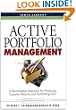 Active Portfolio Management : A quantative approach for producing superior returns and selecting superior money managers