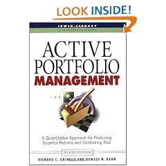 Active Portfolio Management : A quantative approach for producing superior returns and selecting superior money managers