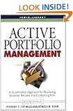 Active Portfolio Management : A quantative approach for producing superior returns and selecting superior money managers