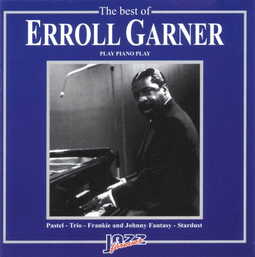 CD-Charts  Search : The Best of Erroll Garner: Play Piano Play
