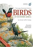  : Larger Illustrated Guide to Birds of Southern Africa