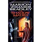 The Shadow Matrix (Darkover) by Marion Zimmer Bradley