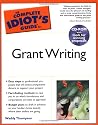Complete Idiot's Guide to Grant Writing (The Complete Idiot's Guide)