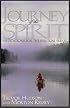 Journey of the Spirit: Meditations for the Spiritual Seeker