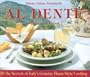 Al Dente: All the Secrets of Italy's Genuine Home-style Cooking