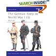 The German Army in World War I (3): 1917-18 (Men-at-Arms) by Nigel Thomas and Ramiro Bujeiro