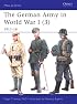 The German Army in World War I (3): 1917-18 (Men-at-Arms)