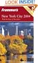 Frommer's New York City 2004 (Frommer's Complete)