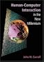 Human-Computer Interaction in the New Millennium