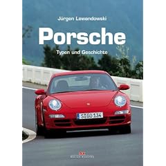Porsche. Typen und Geschichte
