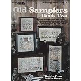 Old Samplers Book 2 (Leisure Arts #2007 Cross Stitch Pattern Book)