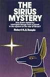 The Sirius Mystery: New Scientific Evidence of Alien Contact 5,000 Years Ago