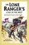 The Lone Ranger's Code of the West: An Action-Packed Adventure in Values and Ethics With the Legendary Champion of Justice