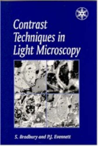 Contrast Techniques in Light Microscopy (Royal Microscopical Society Microscopy Handbooks)