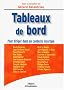Tableaux de bord : Pour diriger dans un contexte incertain