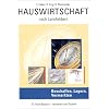 Hauswirtschaft: Nach Lernfeldern. Beschaffen, Lagern, Vermarkten