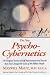 The New Psycho-Cybernetics: The Original Science of Self-improvement and Success That Has Changed the Lives of 30 Million People
