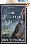 The Blighted Cliffs: Book One of the Reluctant Adventures of Lieutenant Martin Jerrold