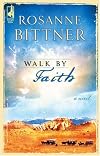 Walk By Faith (Steeple Hill Single Title)