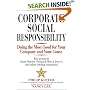 Corporate Social Responsibility: Doing the Most Good for Your Company and Your Cause