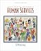 Theory, Practice, and Trends in Human Services: An Introduction