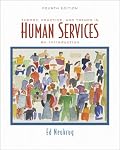 Theory, Practice, and Trends in Human Services: An Introduction