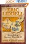 Eric Liddell: Something Greater Than Gold (Christian Heroes: Then & Now)