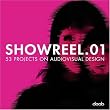 Showreel.01: 53 Projects on Audiovisual Design (Design Book)