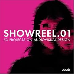 Showreel.01: 53 Projects on Audiovisual Design (Design Book)