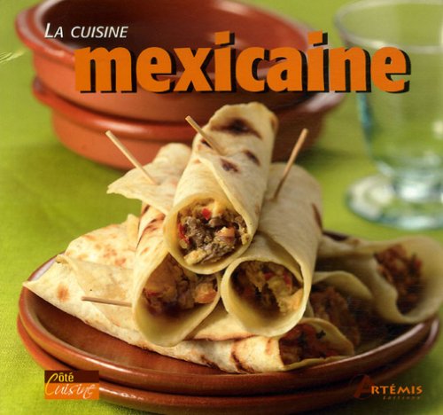 La cuisine mexicaine by Jean-Michel De vosCollectif