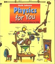 Physics for You: Revised Edition for All GCSE Examinations