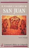 El Evangelio y Las Cartas de San Juan = The Gospel According to John: 4 (Comentario Biblico de Collegeville)