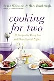 Cooking for Two: 120 Recipes for Every Day and Those Special Nights