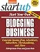 Start Your Own Blogging Business, Second Edition (Start Your Own...)