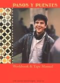 Pasos Y Puentes: Workbook & Tape Manual, Book Two