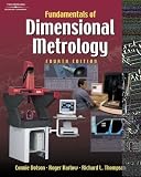  : Fundamentals of Dimensional Metrology