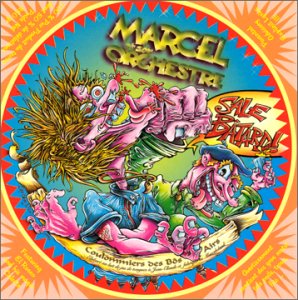 Marcel Et Son Orchestre - Sale batard - Zortam Music