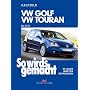 So wird's gemacht. VW Golf / VW Touran ab 10/03: Bd 133: 75 - 200 PS und Diesel 75 - 140 PS. pflegen - warten - reparieren
