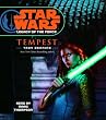 Star Wars: Legacy of the Force: Tempest: Book 3