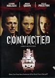 Convicted [DVD] Connie Niesen, Aidan Quinn, Kelly Preston