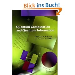 Quantum Computation and Quantum Information (Cambridge Series on Information and the Natural Sciences)