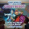 Mind if I Read Your Mind?: Ghost Buddy, Book 2