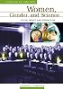 Women and Science: Social Impact and Interaction (Science and Society)