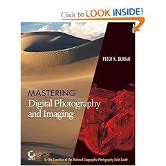 Mastering Digital Photography and Imaging