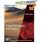 Mastering Digital Photography and Imaging by  Peter K. Burian and Sybex