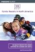 100 Best Family Resorts in North America, 8th (100 Best Series)