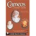 Cameos: A Pocket Guide With Values (Schiffer Book for Collectors)