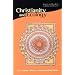 Christianity and Ecology: Seeking the Well-Being of Earth and Humans (Religions of the World and Ecology)