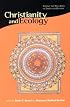 Christianity and Ecology: Seeking the Well-Being of Earth and Humans (Religions of the World and Ecology)